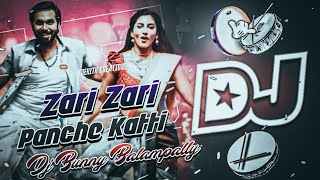 Zari Zari Panche Katti Song Mix By Dj Bunny Balampally
