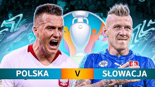 MECZ POLSKA - SŁOWACJA | #EURO2020