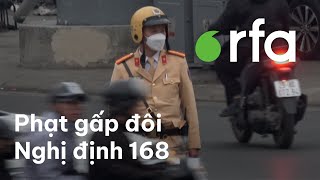 Đòi phạt gấp đôi Nghị định 168: lãnh đạo Hà Nội “vơ vét” tiền dân