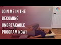 My New Becoming Unbreakable Workout & Lifestyle Program Is Here!