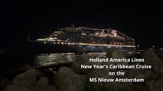 HAL NEW YEAR'S  NIEUW AMSTERDAM CARIBBEAN Half Moon Bay Grand Turk Curacao Aruba Puerto Plata