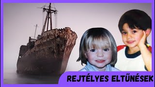 Mindenki eltűnt, de a hajó teljesen ép maradt | rejtélyes eltűnések #2