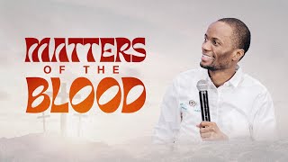 Matters Of The Blood | Part 1 | Pastor Tony Osborn | 24th March 2024