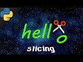 Python string slicing ✂️