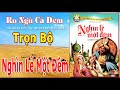 nghìn lẻ một Đêm🔴trọn bộ ru ngủ cả Đêm✍tuyệt phẩm văn học Ả rập🙂