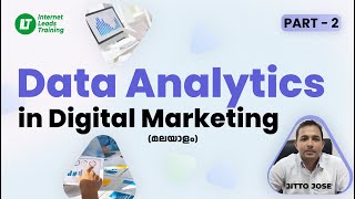 Data Analytics in Digital Marketing - Part 2 - Internet Leads Training (ILT) - #1 DM Institute