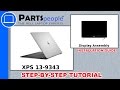 Dell XPS 13-9343 (P54G001) LCD Display Assembly How-To Video Tutorial Dell XPS 13-9343 (P54G001) LCD Display Assembly How-To Video Tutorial