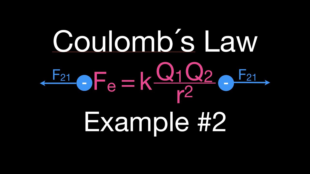 Coulomb's Law (3 Of 7) Force Between Two One Coulomb Charges - YouTube