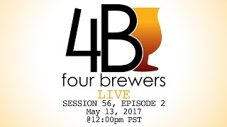 Four Brewers - Session 56 - Episode 2