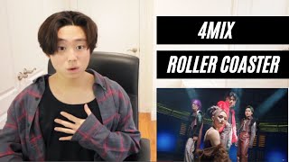 4MIX - ROLLER COASTER [OFFICIAL M/V] REACTION