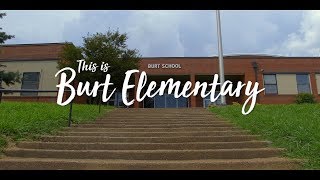 This is Burt Elementary