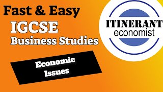 IGCSE Business studies 0450 - 6.1 - Economic Issues