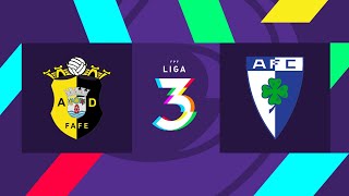 🔴 LIGA 3: AD FAFE - ANADIA FC