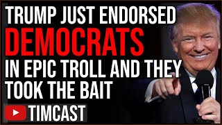 Trump EPICALLY Trolls Democrats By ENDORSING THEM Realizing Babylon Bee Prophecy, THEY TOOK THE BAIT