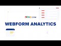 Analyse, measure and enhance your webforms based on various metrics in Zoho CRM | Webform Analytics