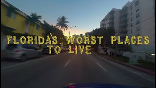 10 Places in Florida You Should NEVER Move To