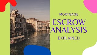 💸Mortgage ESCROW Analysis Explained 🤔