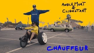 Angle Mort \u0026 Clignotant - CHAUFFEUR (Clip)