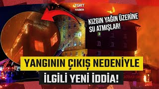 Yangının Çıkış Nedeni ile İlgili Yeni İddia: Çalışanlar Yangını Haber Vermek Yerine Korkup Kaçmışlar