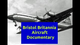 Bristol Britannia Aircraft Documentary Short