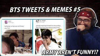 ARMY = NOT FUNNY?!  - BTS memes & Tweets #4 | Reaction