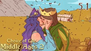 ДА ЗДРАВСТВУЕТ КОРОЛЬ И КОРОЛЕВА ► Choice of Life: Middle Ages 2 #5.1 ХОРОШАЯ КОНЦОВКА