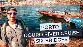 Porto Six Bridges - Douro River Cruise