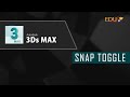 Tutorial for Beginners: How to use snap toggle in 3Ds Max