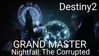 Destiny2:Revenant_GM NF The Corrupted(汚染)The Final Shape(Season25)