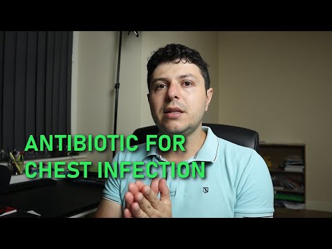 Which antibiotic is best for throat and chest infection?
