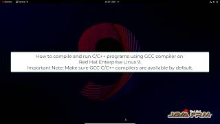 How to compile and run C/C++ on Red Hat Enterprise Linux 9 using GNU GCC and G++ compiler