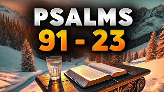 2 Most Powerful Bible Prayers and Their Lessons ( Psalm 91 , Psalm 23)