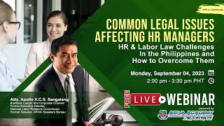 Common Legal Issues Affecting HR Managers: HR & Labor Law Challenges in the Philippines