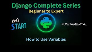 13 - How to Use Variables in Django Web Applications | Django Master Series