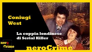 La storia dei coniugi West i serial killer britannici