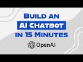 How to Build an AI Chatbot with OpenAI