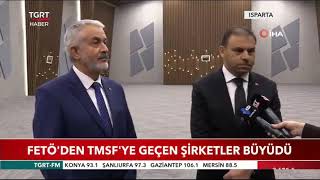 FETÖ'den TMSF'ye geçen şirketler büyüdü