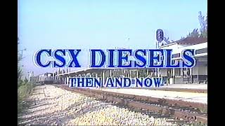 CSX Diesels Then \u0026 Now