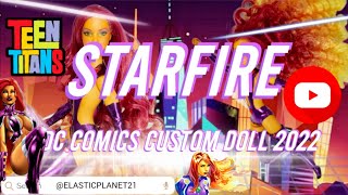 Starfire Action Doll DIY_ Custom 2022