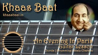 Khaas Baat | Pawan | An Evening in Paris | Guitar Lesson | Chords | Strumming Pattern | Scale