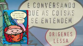 Orígenes Lessa - escritor e publicitário, por João Carrascoza