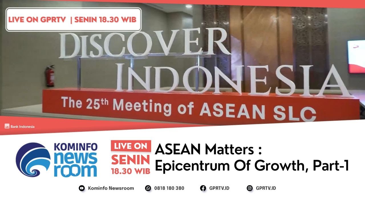 ASEAN Matters: Epicentrum Of Growth | Juru Bicara 1/3 - YouTube