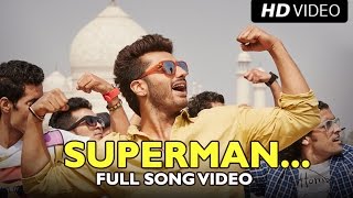 SUPERMAN (Official Full Song) | Tevar | Arjun Kapoor & Sonakshi Sinha