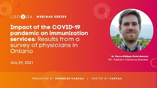 Immunize Canada/CANVax Webinar Series - Impact of the COVID-19 pandemic on immunization services