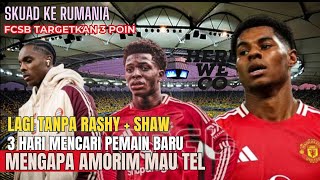 Mengapa Amorim Mau Tel🔴U21 Pesta Gol🔥Skuad Lengkap ke FCSB🤣Rashy Out Lagi😱Sisa 3 Hari😡