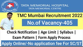 TMC Recruitment 2022-23 Notification for LDC, Attendant,Helper ||Tata Memorial hopspital Mumbai Form