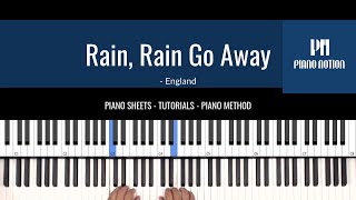 Rain, Rain Go Away - Nursery Rhymes (Easy Sheet Music - Piano Solo Tutorial - Piano Method Book 1)