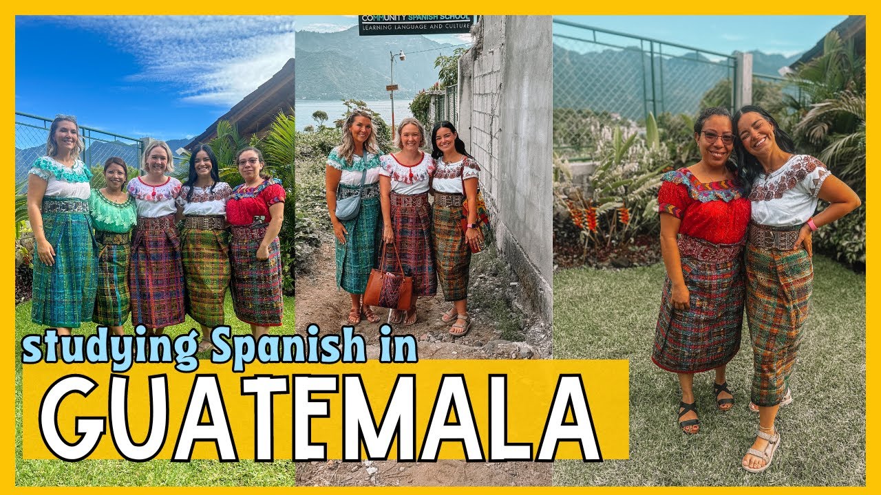 Studying Spanish In Guatemala Vlog Elementary In The Mitten Youtube