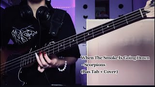 When The Smoke Is Going Down - Scorpions (Bas Tab + Cover)