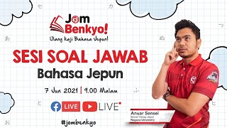 #JomBenkyo​: Sesi Soal Jawab Bahasa Jepun